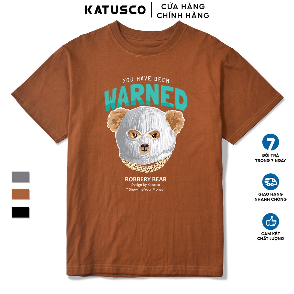 Áo Thun Nam Oversize KATUSCO In Hình Warned Bear A2319, Cotton 100% 2 Chiều, Phom Rộng Từ 50-80Kg