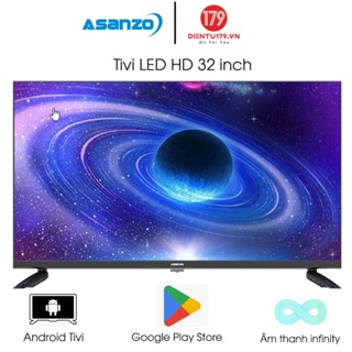 Smart Tivi 32 inch Asanzo 32SL900 ANDROID 11.0AOSP