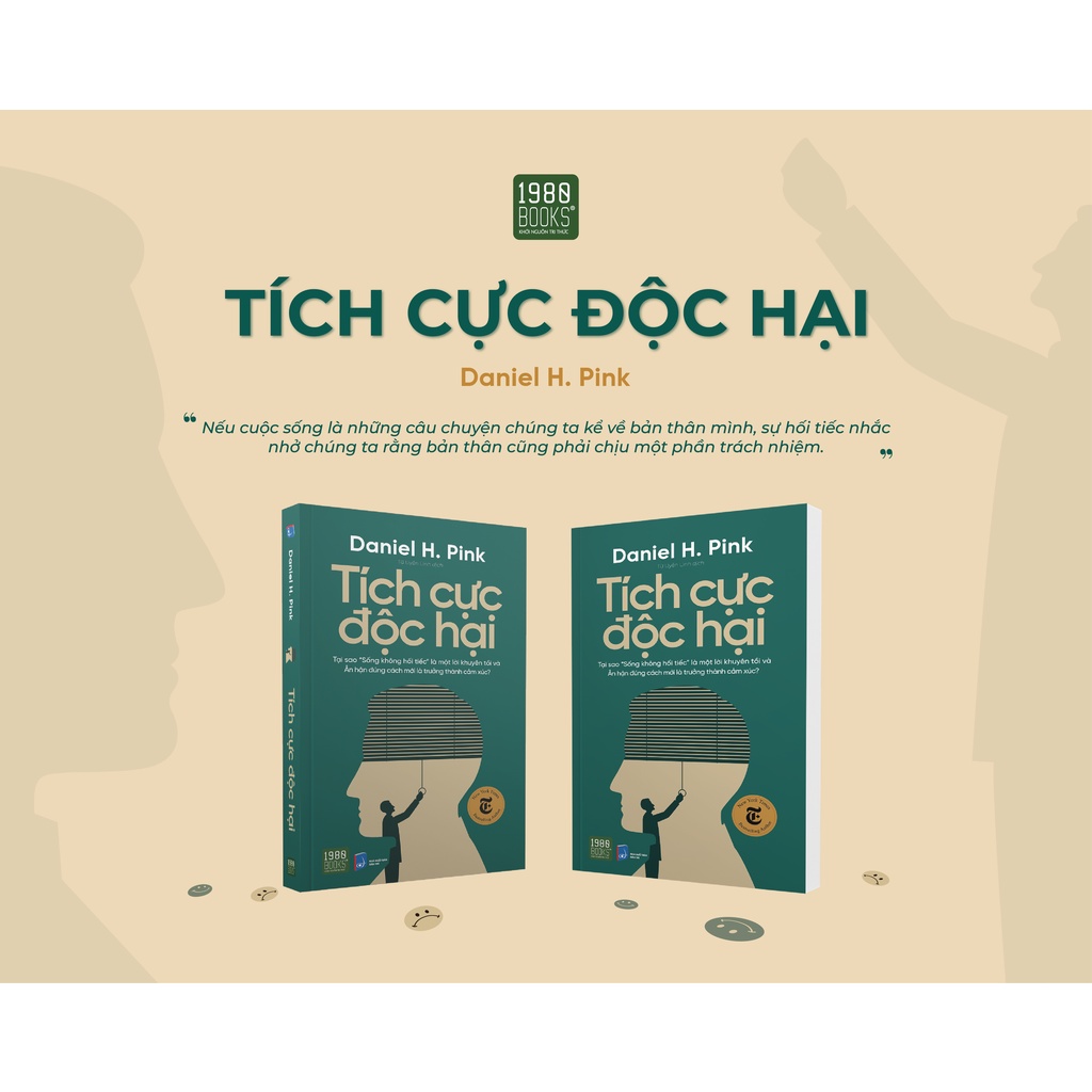 Sách - Tích cực độc hại - Daniel H.Pink ( 1980 Books HCM )