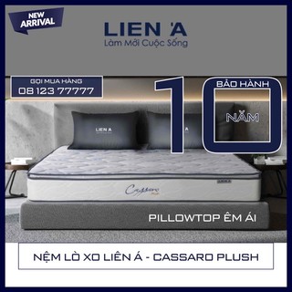 Đệm lò xo liên á cassaro plush cao cấp - hàng chính hãng - bảo hành 10 năm