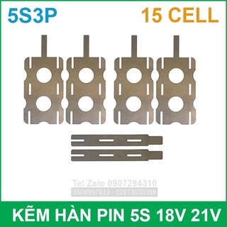 Bộ kẽm hàn cell pin 5s3p 15 cell 18650 18v 21v