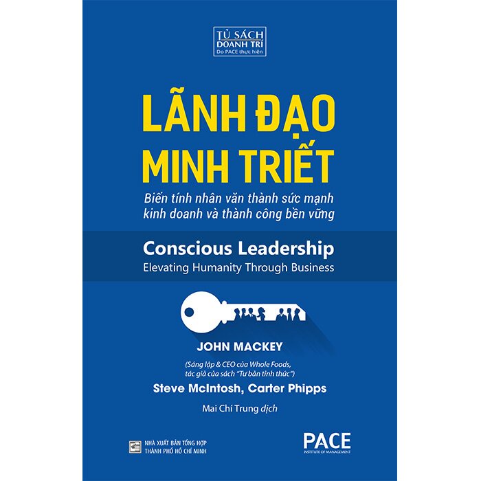 Sách Lãnh Đạo Minh Triết - Conscious Leadership