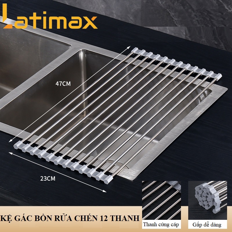Kệ gác bồn rửa chén bát Inox 304 gấp gọn Latimax - Giá gác bồn rửa chén để đồ đa năng
