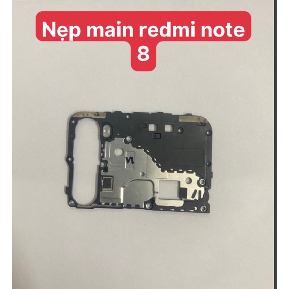 Nẹp main redmi note 8