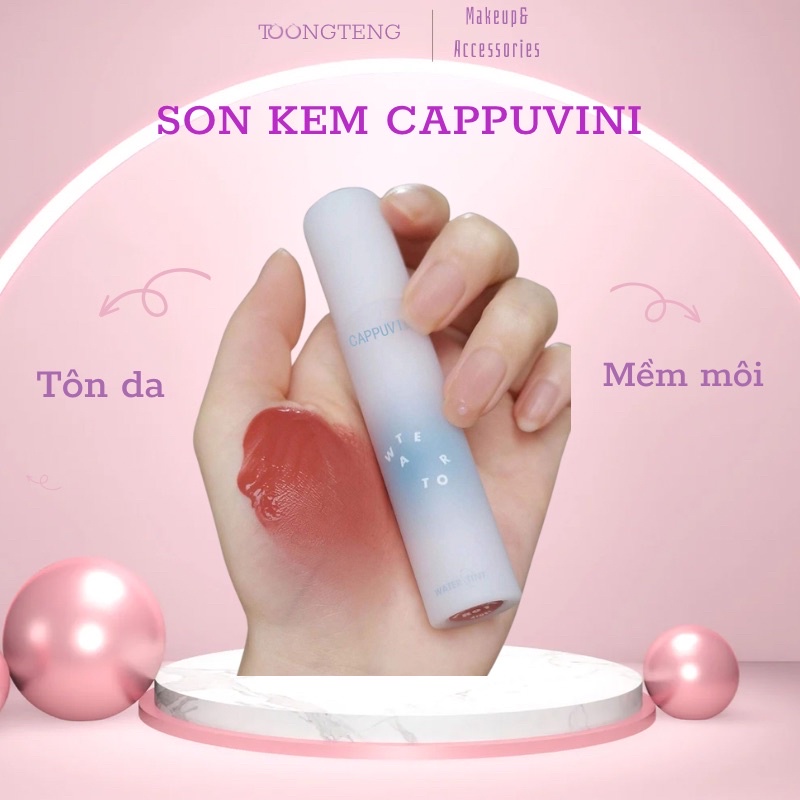 Son kem lì Cappuvini phong cách ins mềm mại tôn da water tint
