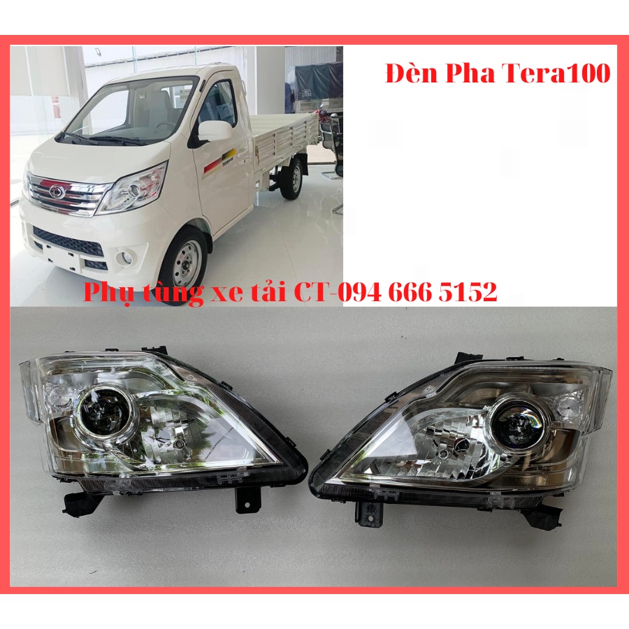 Đèn pha xe Tera 100
