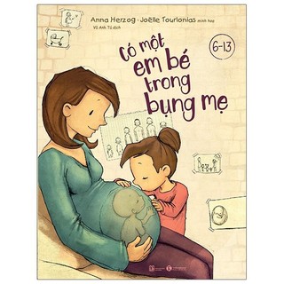 Sách Có một em bé trong bụng mẹ - Thái Hà Books - Bản Quyền