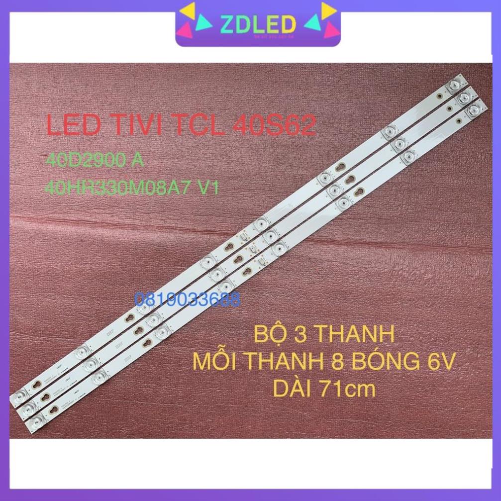 THANH LED TCL 40S62 HÀNG ZIN HÃNG MỚI 100%, BỘ 3 THANH, MỖI THANH 8 BÓNG 6V DÀI 71cm 40HR330M08A7 V1