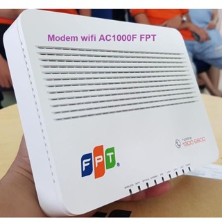 Bộ phát Modem Wifi 2 băng tần FPT AC1000F, AC1000C - Hàng 2nd