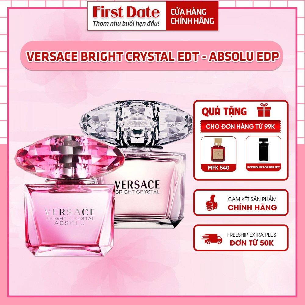Nước hoa nữ Versace Bright Crystal EDT Bright Crystal Absolute EDP Cơn mơ màng của nàng thiếu nữ đương thời First Date