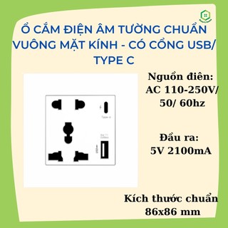 Ổ cắm điện chuẩn vuông mặt kính tích hợp cổng usb, sạc nhanh type c