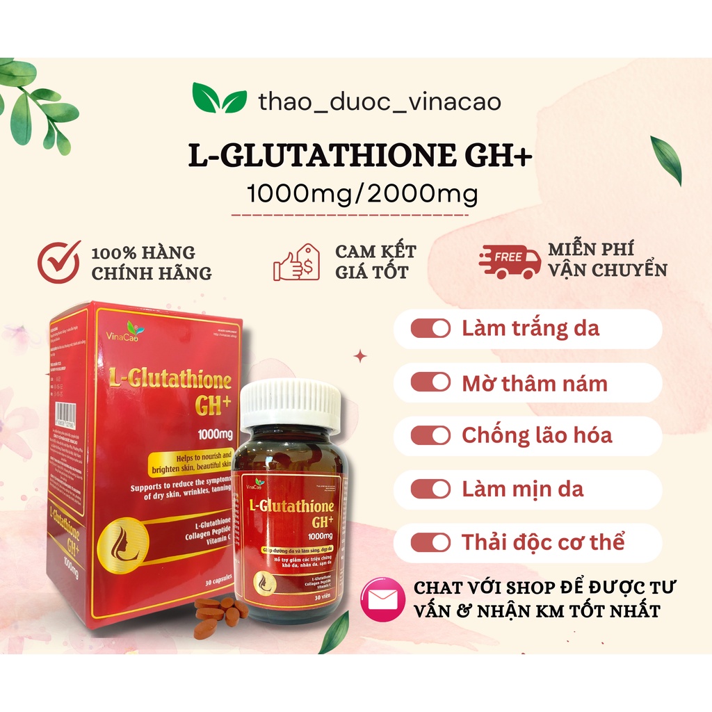 Viên uống trắng da cao cấp L-Glutathione GH+ 1000mg dùng trong 1 tháng