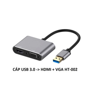 CÁP USB 3.0 -> HDMI + VGA (HT-002)