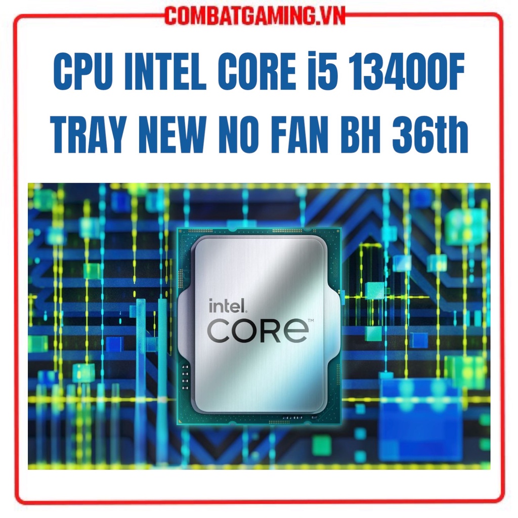 Combo CPU I5 13400F Tray New No Fan BH 36T - Main B660M B760M