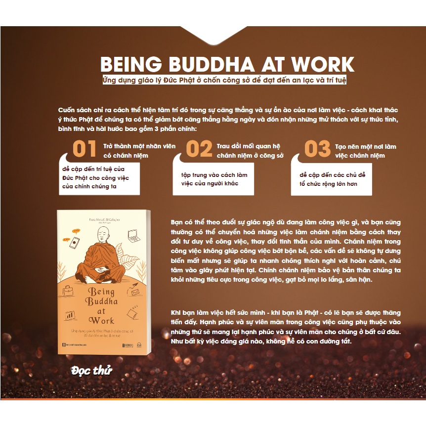 Being Buddha At Work - Ứng Dụng Giáo Lý Đức Phật Ở Chốn Công Sở Để Đạt Đến An Lạc Và Trí Tuệ - Sách Bizbooks