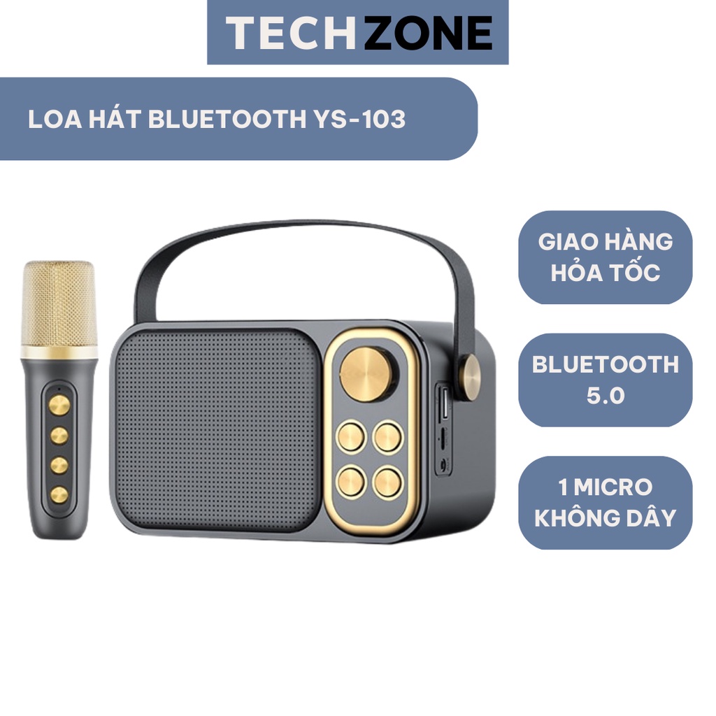Loa Karaoke Bluetooth YS-103 Kèm 1 Micro Không Dây, Âm Thanh Siêu Hay, Thiết Kế Sang Trọng Nhỏ Gọn Tiện Lợi- Techzone