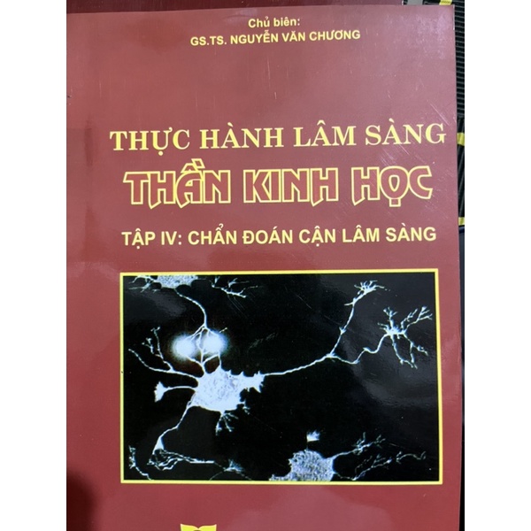 Thuc hanh lam sang than kinh hoc -Tập 4,5