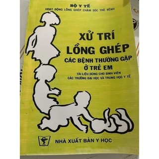 Xu ly long ghep - Cac benh thuong gap o tre em