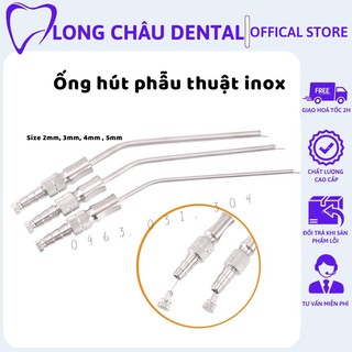 Ống hút phẫu thuật inox dùng trong nha khoa vat lieu nha khoa