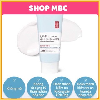 MBC GEL DƯỠNG ẨM lành tính cho da dầu, nhạy cảm ILLIYOON CERAMIDE ATO SOOTHING GEL