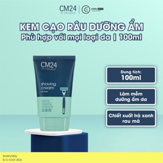 Kem cạo râu có dưỡng ẩm thương hiệu CM24 - 100ml