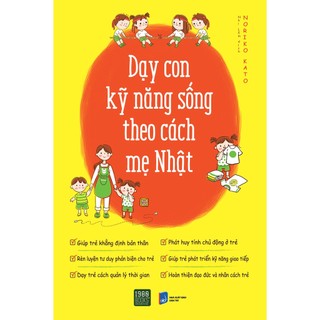 Sách Dạy con kỹ năng sống theo cách mẹ nhật 1980books