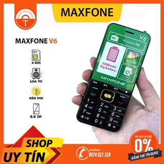 ⚡️[ BÁN LẺ VÀ SỈ ] ĐIỆN THOẠI MAXFONE V6 4 SIM 4 SÓNG ONLINE