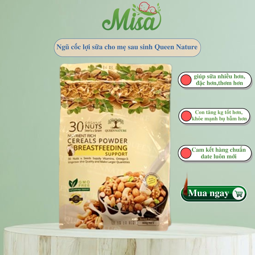 Ngũ Cốc Lợi Sữa Cho Mẹ Sau Sinh Queen Nature Bịch 800Gr không đường thơm ngon dễ uống