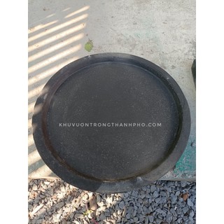 Dĩa lót chậu đá mài tròn (KÍCH THƯỚC LỌT LÒNG)