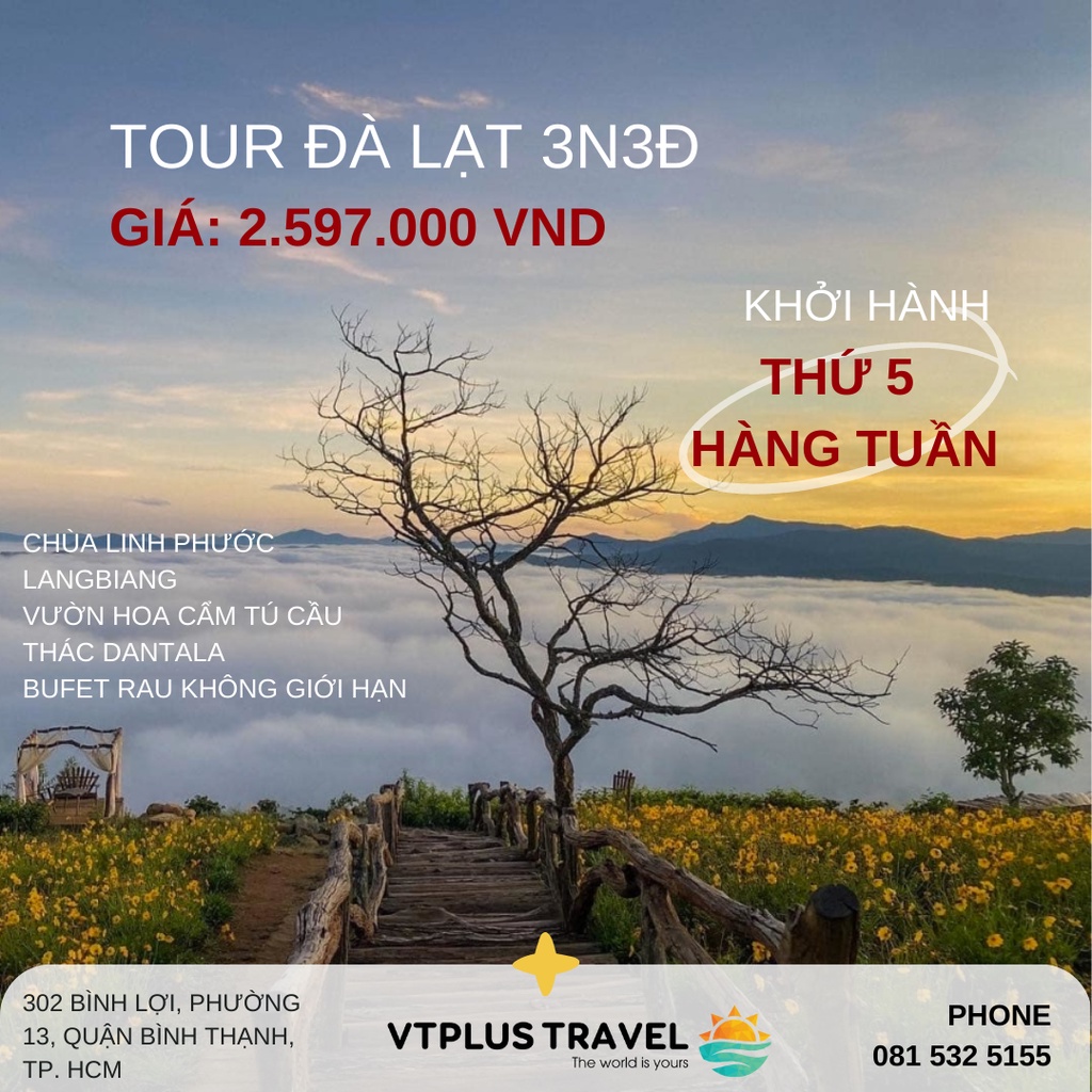 TOUR ĐÀ LẠT 3N3Đ - KHỞI HÀNH THỨ 5 HÀNG TUẦN