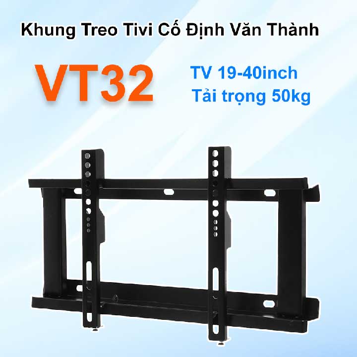 Khung Treo Tivi Cố định 19-40inch VT32