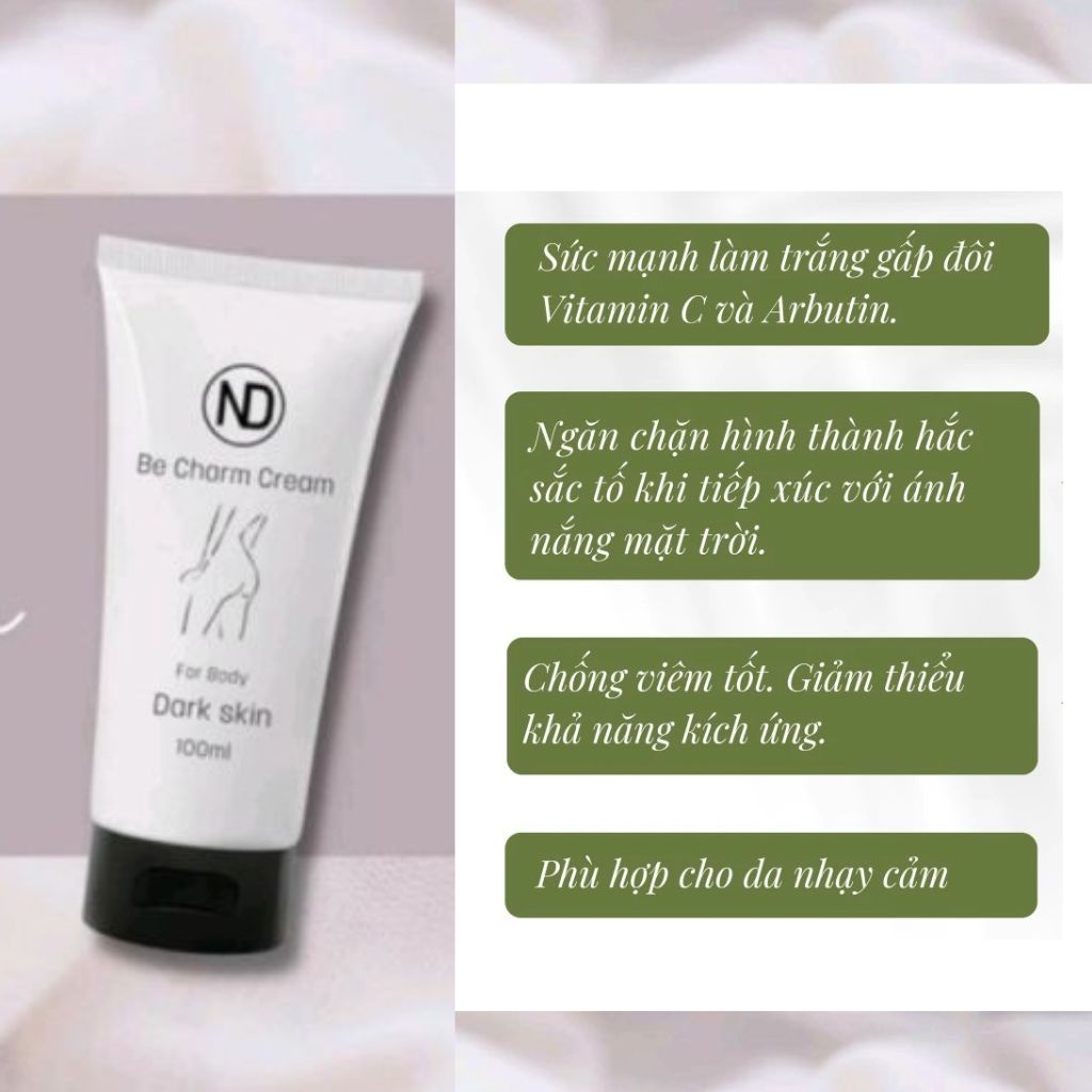 Kem Xóa Thâm Đa Năng 6in1 ND Be Charm Cream Dark Skin 100gr, Kem Xóa Thâm Mông Khủy Tay ,Đầu Gối, Làm Trắng