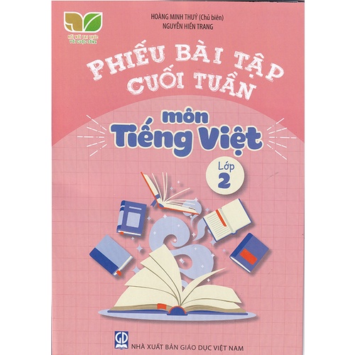Sách - Phiếu bài tập cuối tuần môn Tiếng Việt lớp 2 (Kết nối tri thức với cuộc sống)