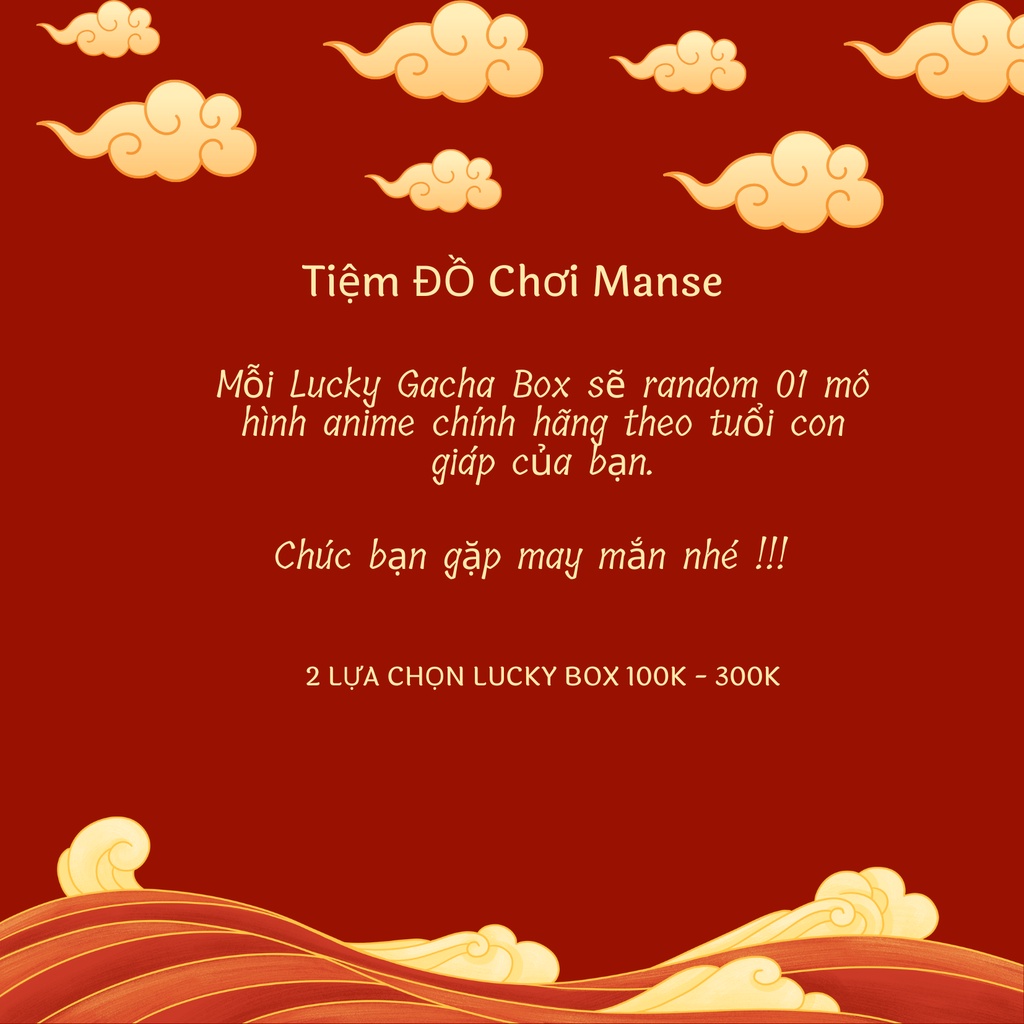 LUCKY BOX Random Gacha Mô Hình Anime Figure Chính Hãng Theo 12 Con Giáp - Quà Tết Năm Mới