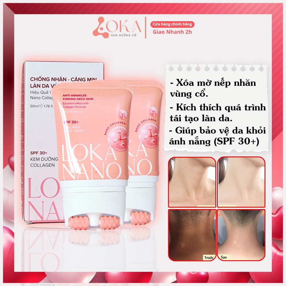 Kem dưỡng cổ chống lão hóa Loka Nano 50ml Dưỡng ẩm săn chắc làn da