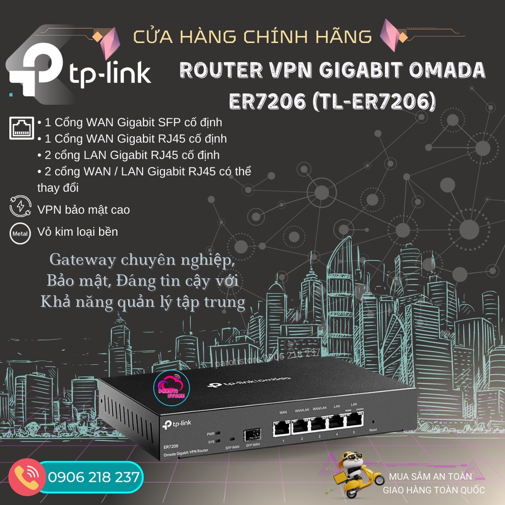 Thiết bị cân bằng tải Router VPN Gigabit Omada TP-Link TL-ER7206 . Hàng chính hãng
