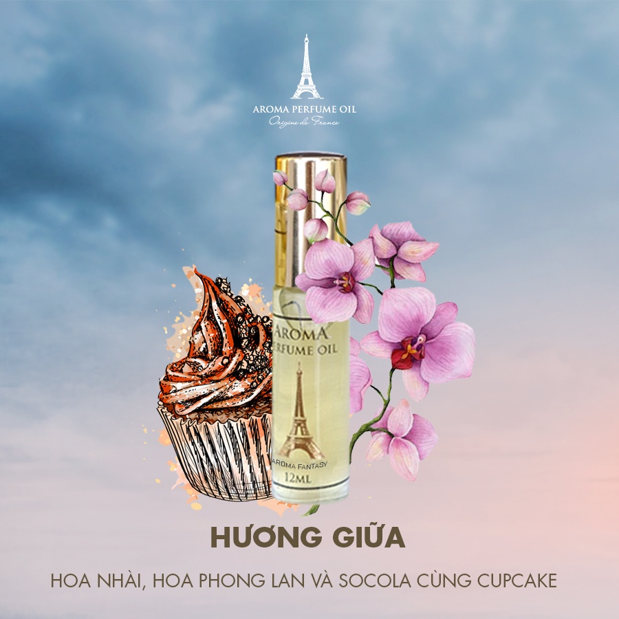 Nước Hoa Pháp Aroma Fantasy Nữ Tính, Gợi Cảm, Ngọt Ngào