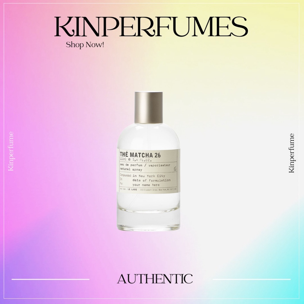 Kinperfumes - Nước hoa THE MATCHA 26