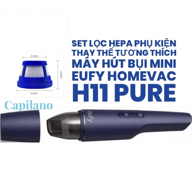 Set lọc Hepa phụ kiện thay thế tương thích máy hút bụi mini EUFY by Anker HomeVac H11/ EUFY HomeVac H11 Pure/ T2520