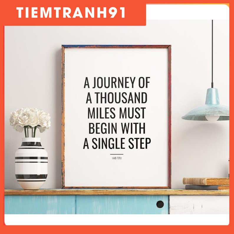 Tranh treo tường | - Typography-A Journey Of A Thousand Miles Begin With A Single Step 03 , tranh canvas giá rẻ