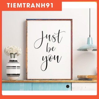 Tranh in cao cấp | Typography-Just Be You 123 , tranh canvas giá rẻ