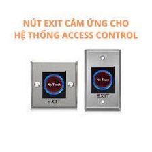 Nút Exit Cảm Ứng Không Chạm No Touch Cho Hệ Thống Access Control