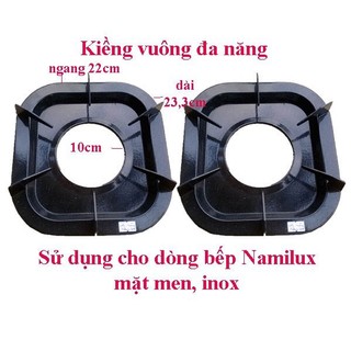 Kiềng vuông bếp gas namilux na-702,na -703,na-711,na-705,na -701 - hàng chính hãng 100%