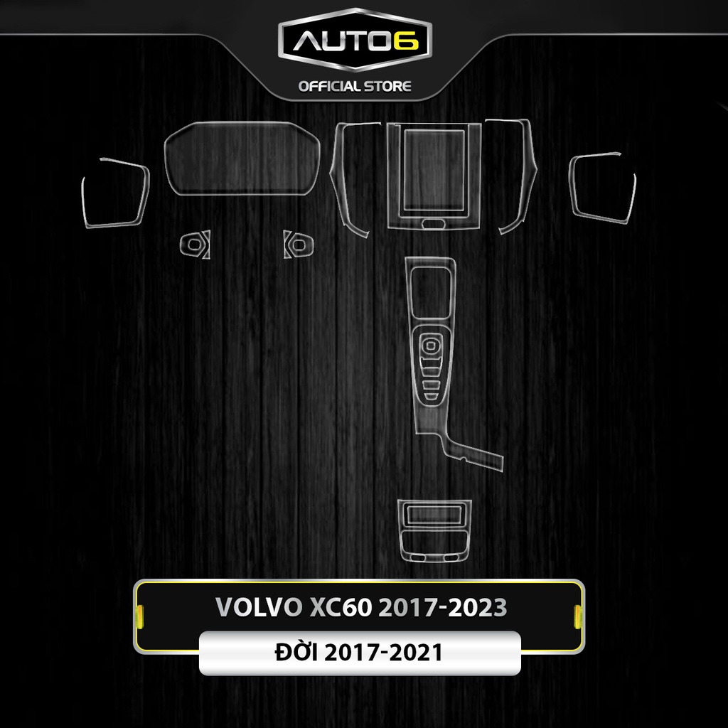 VOLVO XC60 2017-2023: Phim PPF bảo vệ nội thất ô tô - AUTO6<Made in Việt Nam>chống xước, che phủ các vết xước cũ.