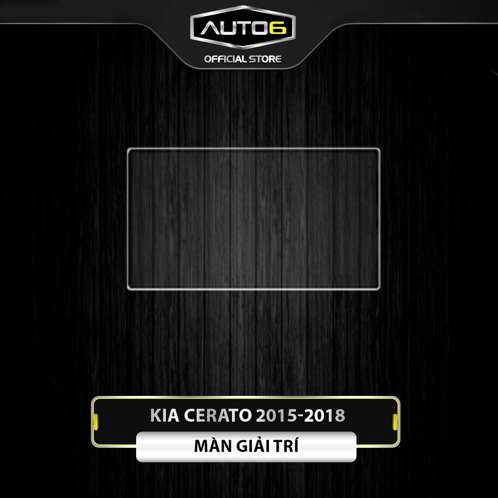KIA CERATO 2015 - 2018: Phim PPF dán full bộ nội thất - AUTO6 &lt;Made in Việt Nam&gt; chống xước, che phủ các vết xước cũ...