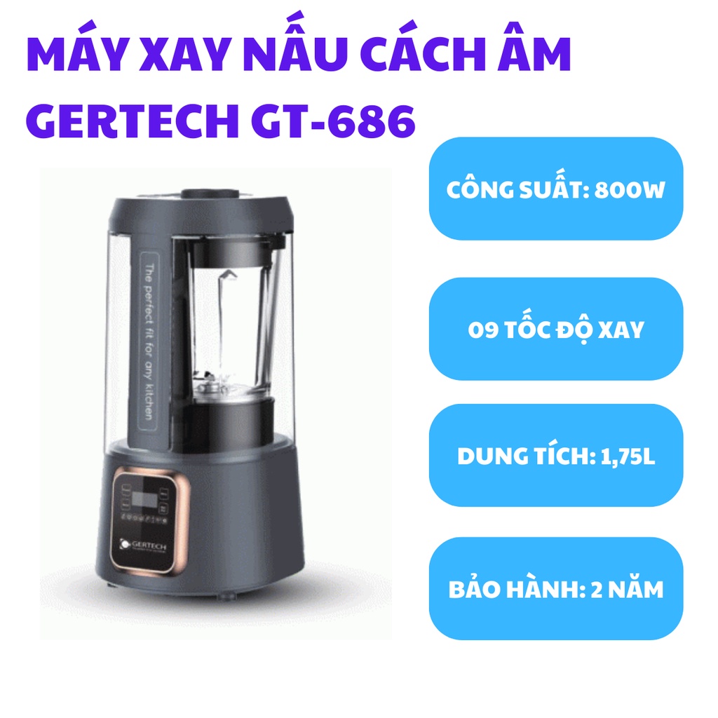 Máy Xay Nấu Cách Âm Chống Ồn Đa Năng GERTECH GT-686 Chính Hãng