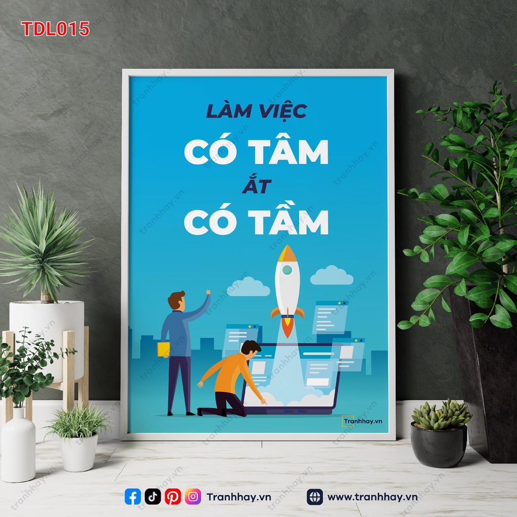 Tranh tạo động lực - Tranh treo tường Slogan Làm Việc Có Tâm Ắt Có Tầm TDL015