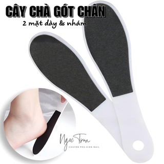Cây Chà Gót Chân 2 Mặt | Tẩy Tế Bào Chết Chân