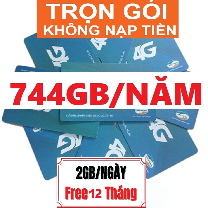 Sim Viettel Trọn Gói 1 Năm - Sim 12ST60N có 744Gb tốc độ cao 1 năm 2Gb/ngày lên mạng lướt web thả ga