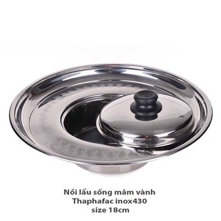 Nồi lẩu sống mâm vành Thaphafac inox 430 size 18cm cao cấp